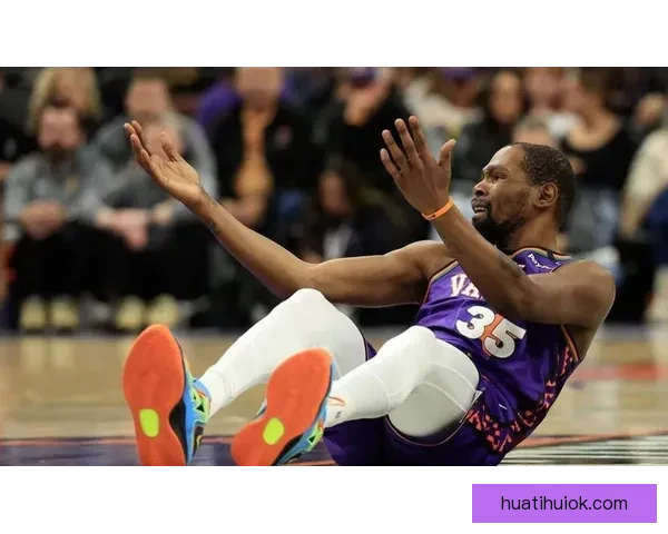 杜兰特25分6篮板终结老鹰11连胜 末节与队友热聊咧嘴大笑